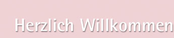 willkommen